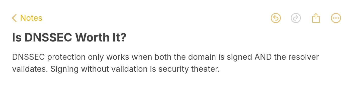 Note image explaining that DNSSEC signing without resolver validation is security theater